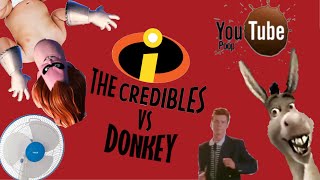 YTP  The Credibles VS Donkey [upl. by Itsrejk470]