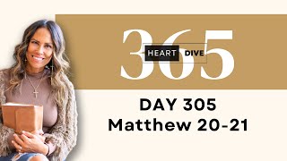 Day 305 Matt 2021  Daily One Year Bible Study  Audio Bible Reading w Commentary  New Testament [upl. by Reppart617]