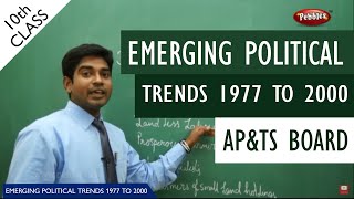 Emerging Political Trends 1977 to 2000 full lesson  Class 10 Social studies  APampTS syllabus [upl. by Giustina]