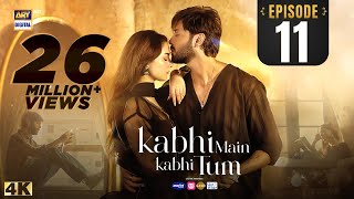 Kabhi Main Kabhi Tum Episode 11  Fahad Mustafa  Hania Aamir  12 August 2024 Eng Sub ARY Digital [upl. by Gwenette]