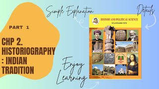 Part 1  Chp 2  Historiography  Indian tradition  Maharashtra board  Class 10  History [upl. by Elyrpa]