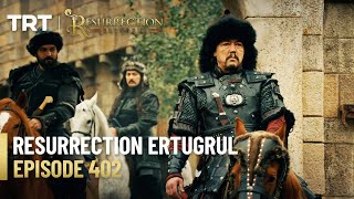 Resurrection Ertugrul Season 5 Episode 402 [upl. by Retla411]