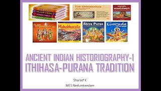 Ancient Indian Historiography1 IthihasaPurana Tradition [upl. by Gelb]