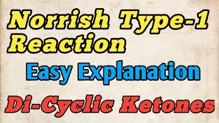 Norrish Type1 reactions in Di cyclic ketonesorganic chemistrynamed reactionsbsc chemistry [upl. by Church]