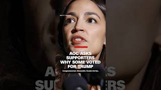 AOC asks supporters why some voted for Trump [upl. by Manolo]