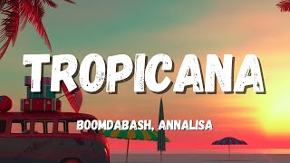 Boomdabash Annalisa  Tropicana TestoLyrics [upl. by Barnum133]