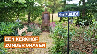 Het enige te bezoeken pestkerkhof van Nederland [upl. by Jase]