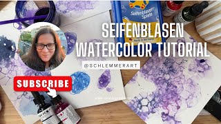 Watercolor Seifenblasen Tutorial mit Gelinggarantie [upl. by Haiasi789]