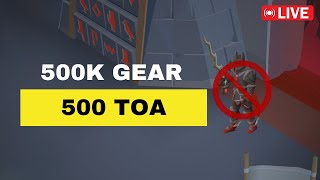 🔴 500k Gear 500 ToA [upl. by Yllitnahc94]