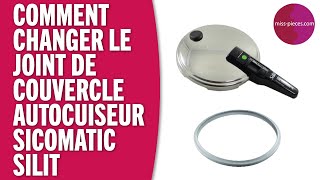 Comment changer le joint de couvercle dun autocuiseur Sicomatic Silit [upl. by Kary]