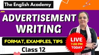 Advertisement Writing Class 12 English Academy Format Examples Tips Samples [upl. by Oneg]