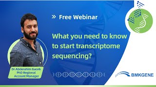 BMKGENE Webinar  What you need to know to start transcriptome sequencing [upl. by Hartmunn4]