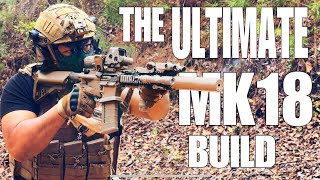 The ULTIMATE Mk18 Build [upl. by Anegroeg]