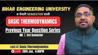 Lect4  Basic Thermodynamics  ME  3rd Semester BEU  Ashutosh Sir [upl. by Caroline]