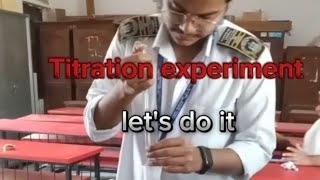 Titration experiment Atif Ahmed Sarker Sonargaon G R Institution Sonargaon Narayanganj [upl. by Sihun521]