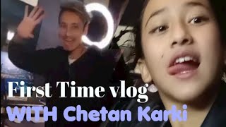 First Time vlog with Chetan Karki [upl. by Kerk]