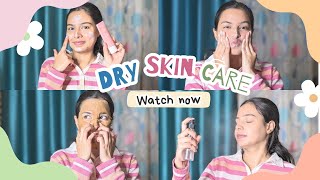 Easy Skincare For Dry Skin  Dry Skincare Tips [upl. by Rumit]