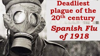 Deadliest Plague of the 20th Century Flu of 1918 [upl. by Supple]