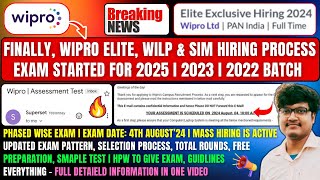 WIPRO ELITE WILP SIM HIRING 20252023 BATCH  EXAM STARTED  TEST DATE 4 AUG  FULL DETAILED INFO [upl. by Beaufort484]