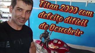 Moto titan 2000 falhando Testes [upl. by Georgeta]