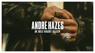 André Hazes  De Hele Nacht Alleen [upl. by Dubenko]