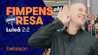 Fimpens Resa Säsong 2 Luleå – Del 22 [upl. by Immaj929]