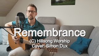 Hillsong Worship  Remembrance Acoustic Cover 4K [upl. by Dammahom]