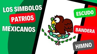 Los símbolos patrios mexicanos Para niños [upl. by Nurav]