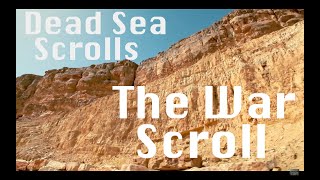 Dead Sea Scrolls  The War Scroll Abridged [upl. by Nhtanhoj329]