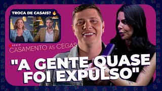 NOITE PICANTE quase gerou EXPULSÃO em CASAMENTO ÀS CEGAS BRASIL 4 [upl. by Shiller]