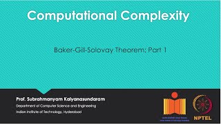 mod05lec25  BakerGillSolovay Theorem Part 1 [upl. by Kenna]