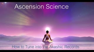 How to Access the Akashic Records [upl. by Leighland]