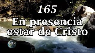 HA62  Himno 165  En presencia estar de Cristo [upl. by Hsotnas]