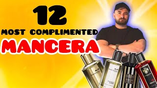 12 MOST COMPLIMENTED MANCERA FRAGRANCES COLOGNES 2021  Men’s cologne perfume review [upl. by Aleuname]