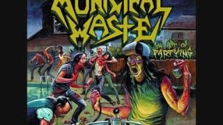 Municipal Waste  Beer Pressure [upl. by Sachs516]