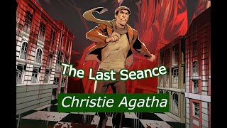 Audiobook detective Christie Agatha The Last Seance  audiobook [upl. by Gnourt]