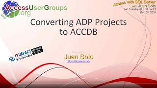 SA Converting ADP Projects to ACCDB with Juan Soto [upl. by Gibrian302]