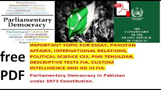 Parliamentary Democracy in Pakistan under 1973 Constitution Impt topic Essay Pakaffairs Free PDF [upl. by Squire]