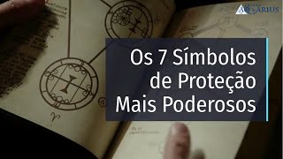 Os 7 Símbolos de Proteção o Mais Poderosos [upl. by Edda]