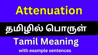 Attenuation meaning in TamilAttenuation தமிழில் பொருள் [upl. by Adnole325]