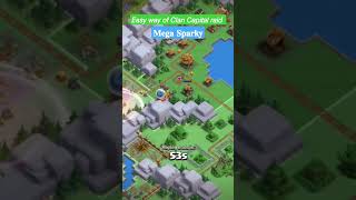 Easy way of Clan Capital raid  Mega Sparky  Clash of Clans clashofclans shorts [upl. by Oknuj504]