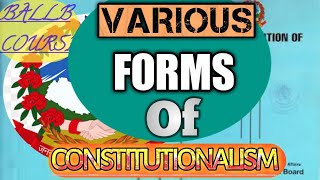 Unit 15 Various forms of Constitutionalism [upl. by Irving]