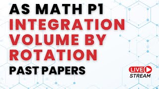 AS Level Math P1  Integration Volume By Rotation [upl. by Adamsun]