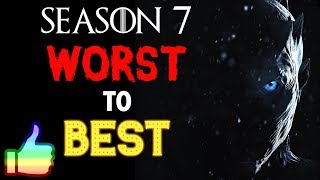 Game of Thrones WORST to BEST Season 7 [upl. by Akeret421]