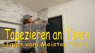 Tapezieren mit Muster an Tür und Türrahmen [upl. by Monah469]