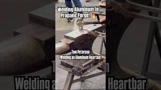 Aluminum Welding in Propane Forge‼️Tom Peterson Builds an Aluminum Heartbar Horseshoe [upl. by Yorick]