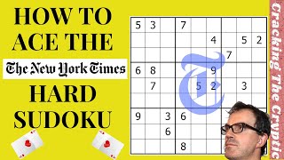 How To Ace The New York Times Hard Sudoku [upl. by Siraf]