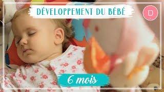 Développement de bébé  6ème mois [upl. by Severn]