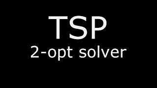 TSP 2opt visualization [upl. by Chenay121]