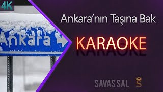 Ankaranın Taşına Bak Karaoke Türkü [upl. by Anelis]